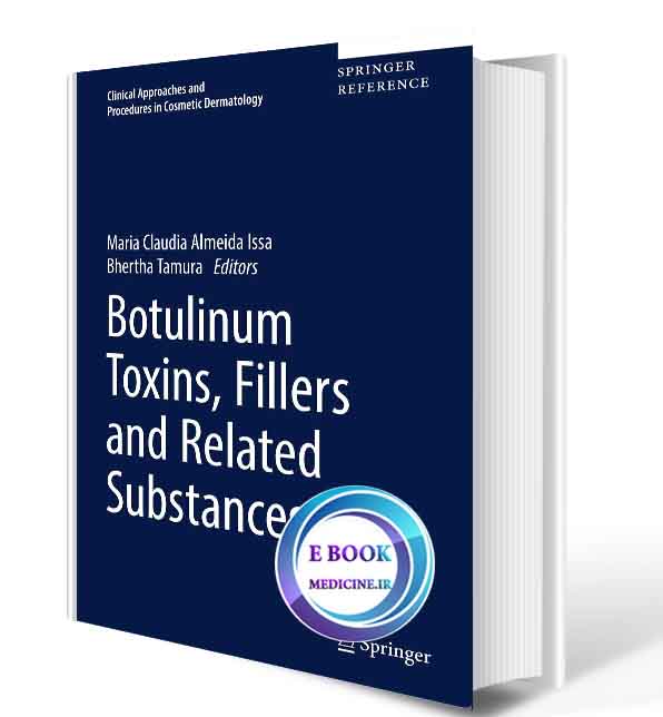 دانلود کتاب Botulinum Toxins, Fillers and Related Substances2019 ( ORIGINAL PDF)